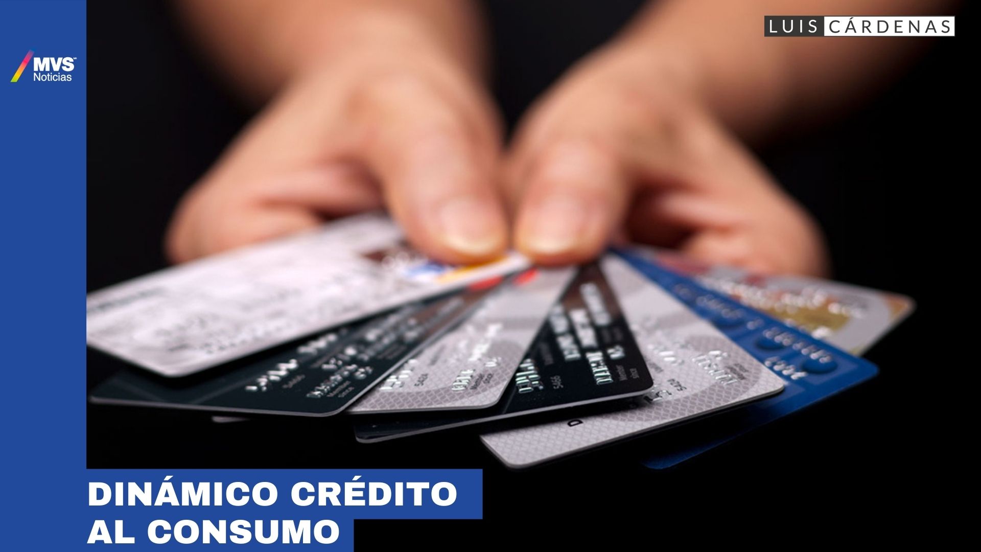 Mantiene su dinamismo el crédito alconsumo, especialmente tarjetas de crédito y automotriz – Pedro Tello